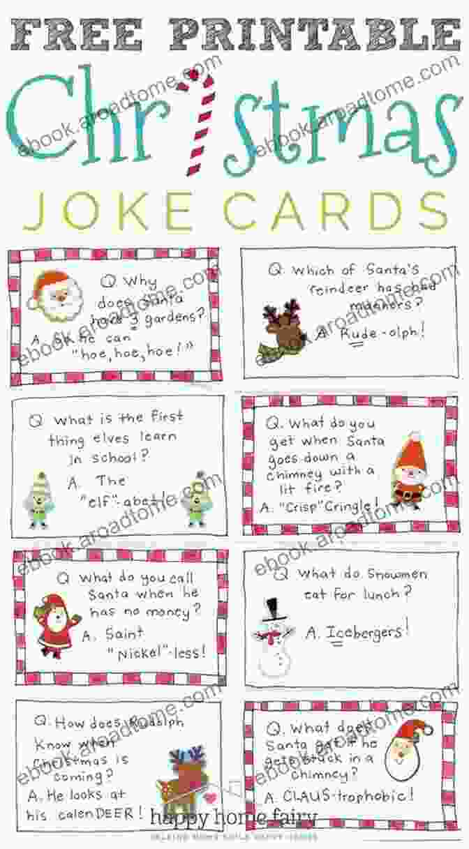 A Cheerful Collection Of Christmas Jokes That Will Tickle The Funny Bones Of Kids Of All Ages. Best Kids Christmas Jokes Ever: 150+ Hillarious Christmas Q A Bonus Knock Knock Jokes