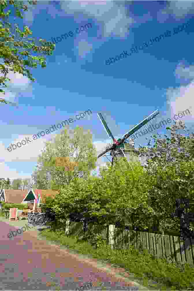 A Historic Windmill On Terschelling, With A Glimpse Of The Island's Traditional Architecture The Island Of Terschelling: Discovers Current Society And The History Of Skylge: Sirens And Mermaids