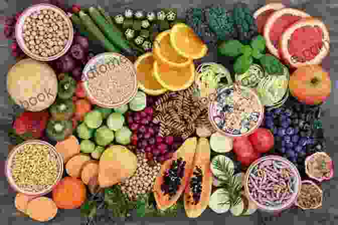 A Variety Of Fiber Rich Foods, Including Fruits, Vegetables, Whole Grains, And Legumes EAT MORE FIBER AND STAY STRONG: Proving Benefits In Plant Based Food That Can Give You A Healthy Lifestyle And Insane Longevity