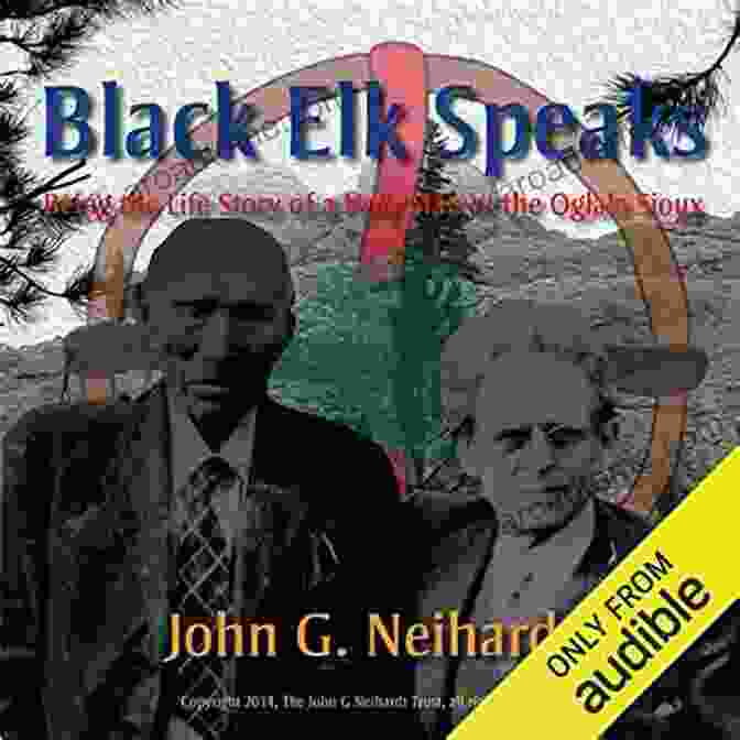 Book Cover Of 'Black Elk Teachings Given To John Neihardt' The Sixth Grandfather: Black Elk S Teachings Given To John G Neihardt