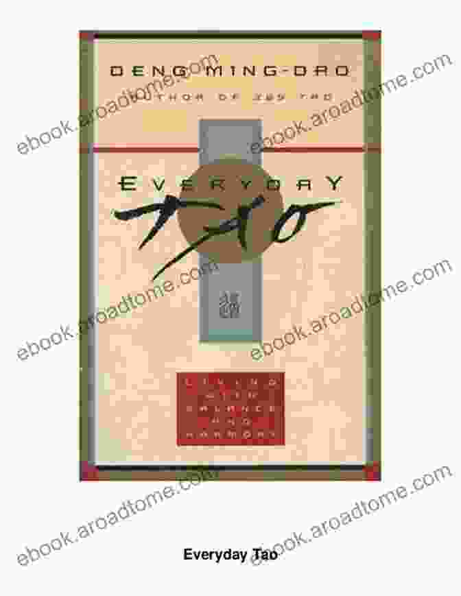 Cover Of 'Everyday Tao Living With Balance And Harmony' Book Everyday Tao: Living With Balance And Harmony