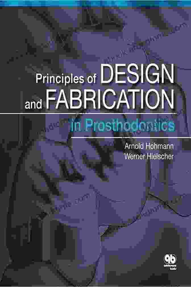 Cover Of The Book 'Principles Of Design And Fabrication In Prosthodontics' Principles Of Design And Fabrication In Prosthodontics