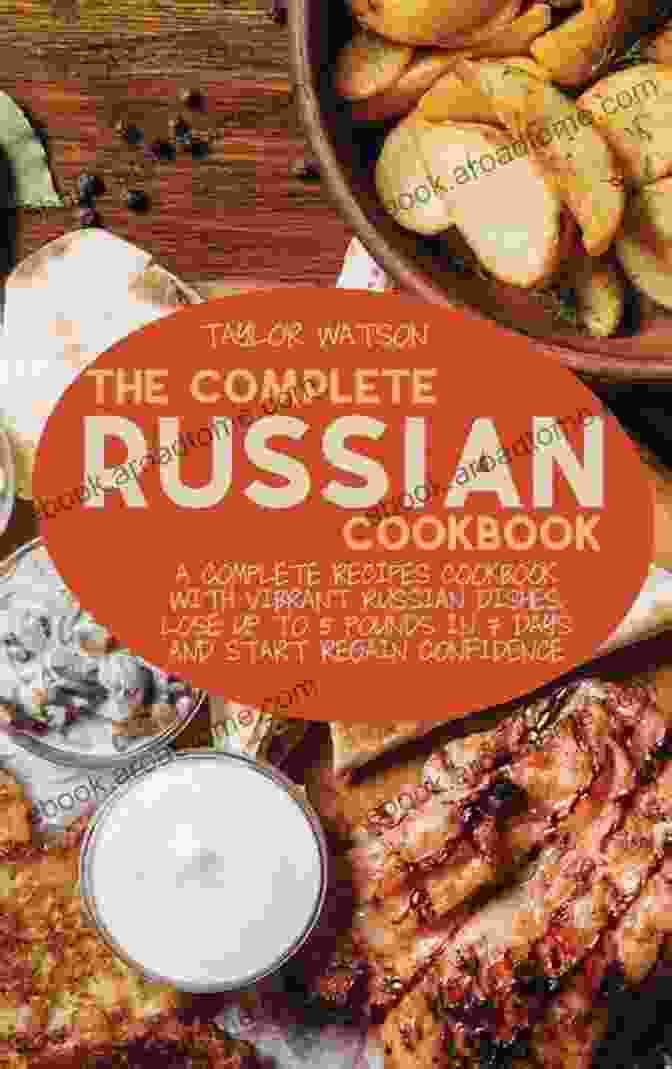 Cover Of The Yummy Russian Cookbook 123 Yummy Russian Recipes: A Yummy Russian Cookbook To Fall In Love With