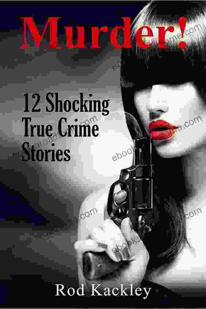 Horrific True Stories True Crime Murder Mayhem Book Cover Murder By The Vol 1: Horrific True Stories (True Crime Murder Mayhem)