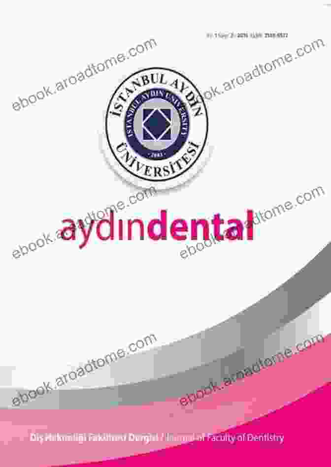 Istanbul Aydin University Journal Of Faculty Of Dentistry 2024 AYDIN DENTAL: ISTANBUL AYDIN UNIVERSITY JOURNAL OF FACULTY OF DENTISTRY (2024 2 2)