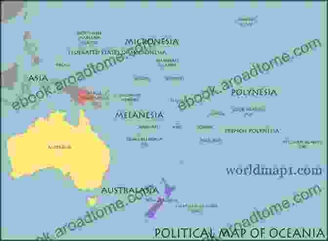 Map Of Oceania, Highlighting Its Numerous Islands And Coastal Regions Children Learn Geography Of Asian And Oceania: 50+ Flags Maps Capital Cities For Asian And Oceania Countries China India Japan Iran Iraq Singapore Korea Pakistan Israel Saudi Australia