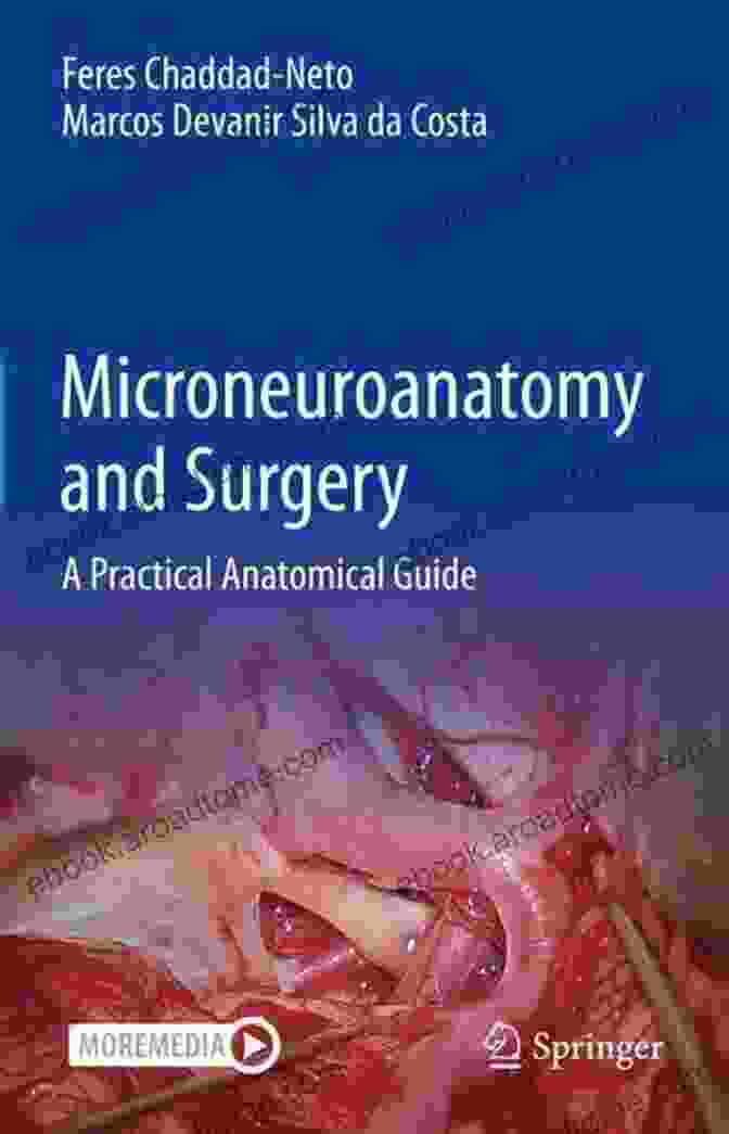 Microneuroanatomy And Surgery Practical Anatomical Guide Book Cover Image Microneuroanatomy And Surgery: A Practical Anatomical Guide