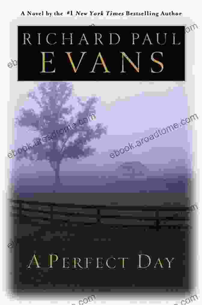 Perfect Day Book Cover By Richard Paul Evans A Perfect Day