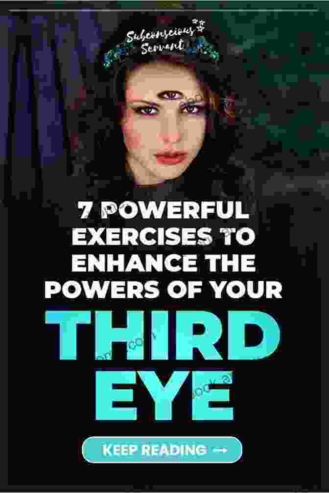 Person Practicing Third Eye Exercise Third Eye Awakening For Beginners: 10 Steps To Activate And Decalcify Your Pineal Gland Open The Third Eye Chakra And Increase Mind Power Through Guided Meditation