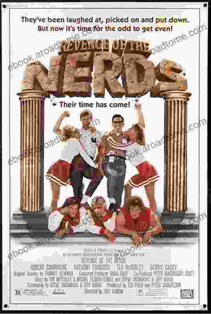 Revenge Of The Nerds Movie Poster The Ultimate History Of The 80s Teen Movie: Fast Times At Ridgemont High ~ Sixteen Candles ~ Revenge Of The Nerds ~ The Karate Kid ~ The Breakfast Club Poets Society ~ And Everything In Between