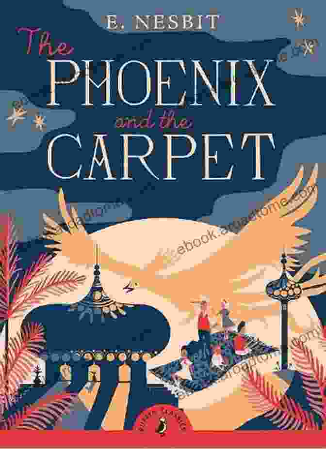 The Phoenix And The Carpet Annotated Cover The Phoenix And The Carpet: (Annotated)