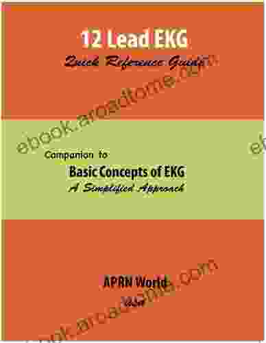 12 Lead EKG Quick Reference Guide