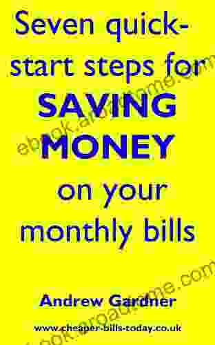 Seven Quick Start Steps For Saving Money On Your Monthly Bills