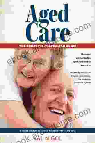 Aged Care the complete Australian guide