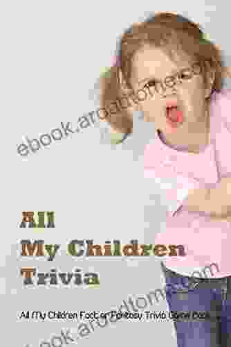 All My Children Trivia: All My Children Fact Or Fantasy Trivia Game