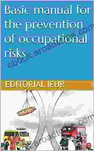 Basic Manual For The Prevention Of Occupational Risks (Emergency 8)