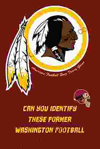 Can You Identify These Former Washington Football: American Football Quiz Trivia Game: The Washington Football Team Facts