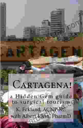 Cartagena A Hidden Gem Guide To Surgical Tourism