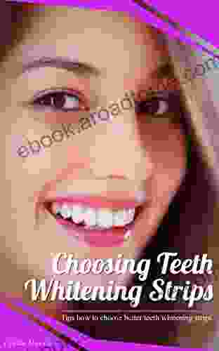 Choosing Teeth Whitening Strips