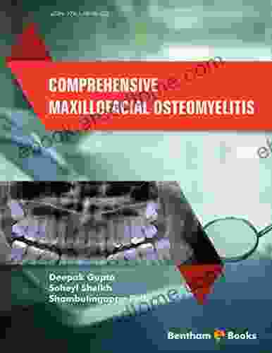 Comprehensive Maxillofacial Osteomyelitis