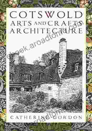 Cotswold Arts and Crafts Architecture