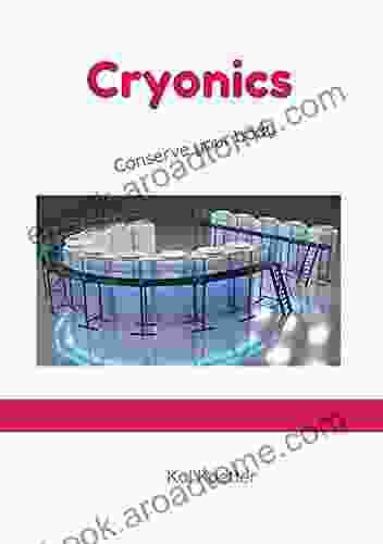 Cryonics: Conserve Your Body