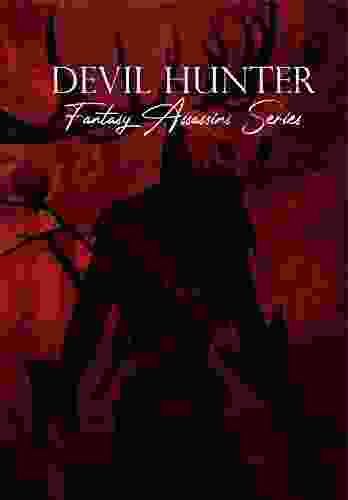 Devil Hunter : Fantasy Assassins Series: Fantasy Adventure