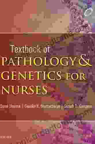 Textbook Of Pathology And Genetics For Nurses