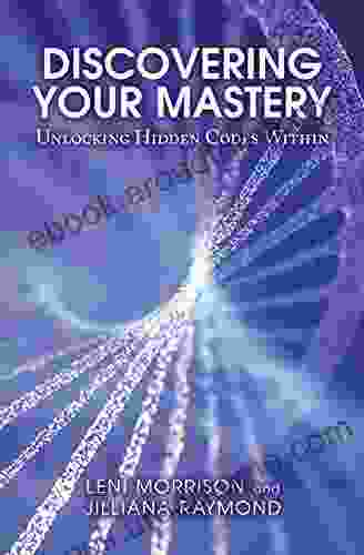 Discovering Your Mastery: Unlocking Hidden Codes Within