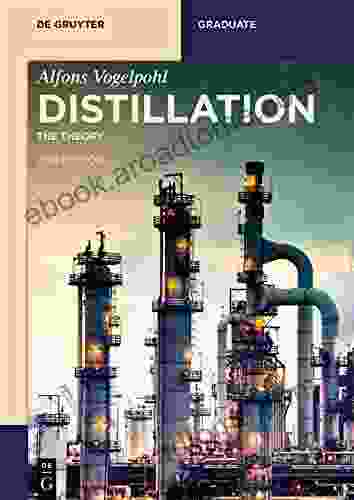 Distillation: The Theory (De Gruyter Textbook)