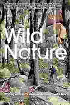 Wild Nature: Walking Australia S South East Forests