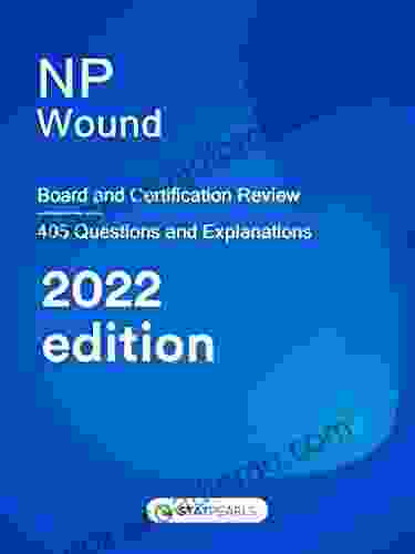 NP Wound: Board And Certification Review