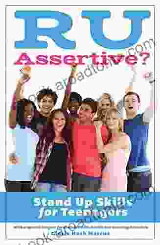 R U Assertive?: Stand Up Skills For Teenagers