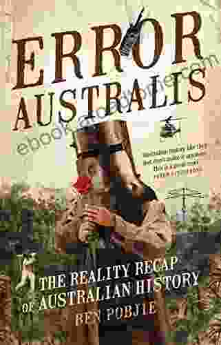 Error Australis: The Reality Recap of Australian History