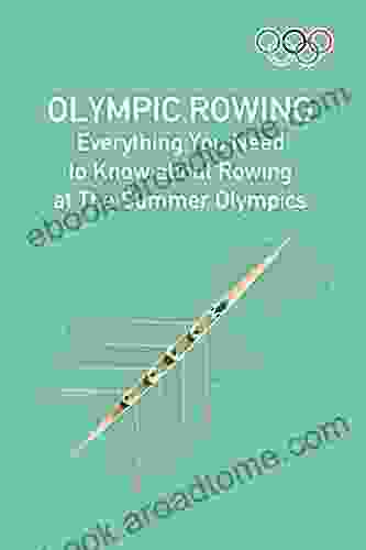 Olympic Rowing: Everything You Need To Know About Rowing At The Summer Olympics