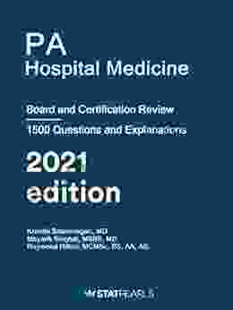 PA Hospital Medicine: Board And Certification Review