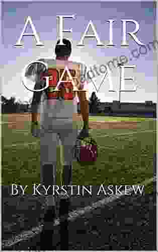 A Fair Game: By Kyrstin Askew