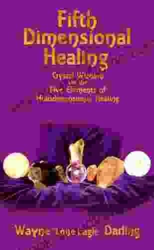 Fifth Dimensional Healing