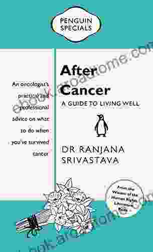 After Cancer: Penguin Special: A Guide To Living Well (Penguin Specials)