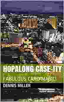 HOPALONG CASE ITY: FABULOUS CARD MAGIC