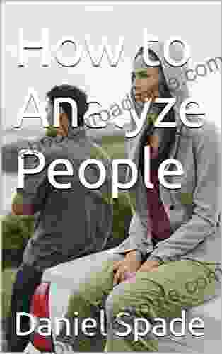 How To Analyze People