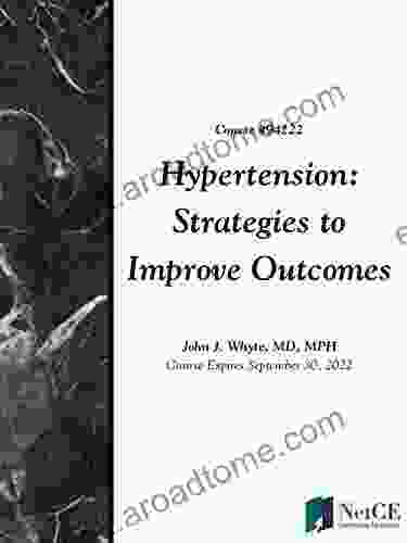 Hypertension: Strategies to Improve Outcomes