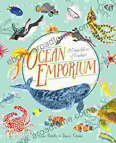 Ocean Emporium: A Compilation Of Creatures