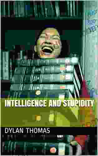 Intelligence And Stupidity