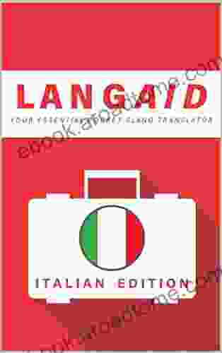 LANGAID Italian Edition: A pocket slang phrasebook