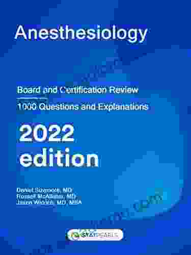 Anesthesiology: Board And Certification Review