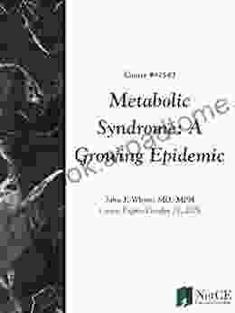 Metabolic Syndrome: A Growing Epidemic