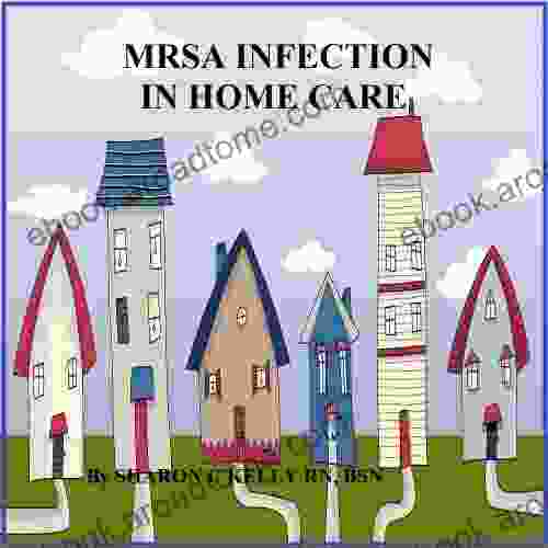 MRSA Infection in Home Care