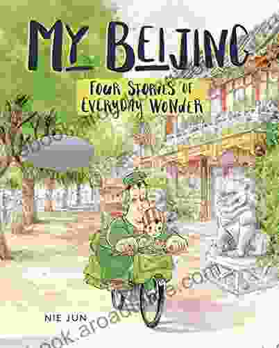 My Beijing: Four Stories of Everyday Wonder