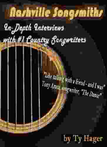 NASHVILLE SONGSMITHS In Depth Interviews With #1 Country Songwriters